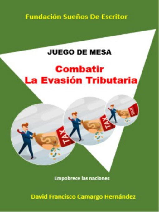 Title details for Juego de mesa Combatir la Corrupción Tributaria by DAVID FRANCISCO CAMARGO HERNÁNDEZ - Available